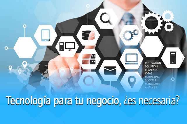 ¿Por Qué Es Importante La Tecnología De Información Para Un Negocio?
